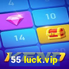 55 luck.vip